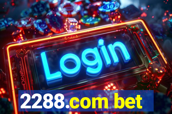 2288.com bet